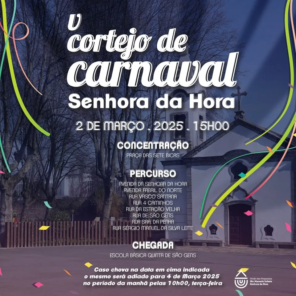 Carnaval da Senhora da Hora 2025